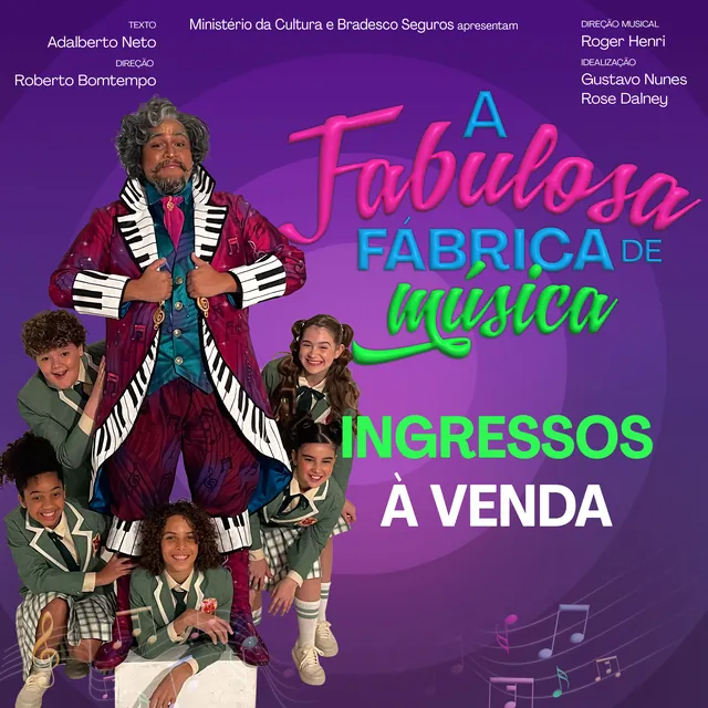 Arte para redes sociais da A Fabulosa Fábrica de Música: Ingressos à venda: elenco
