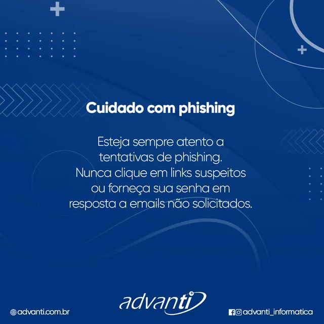 Arte para redes sociais da Advanti Informática: Cuidado com phishing