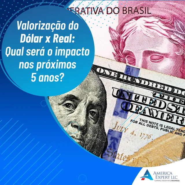 Arte para redes sociais da America Expert: Dólar x real nos próximos 5 anos