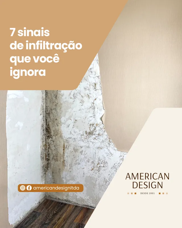 Arte para redes sociais da American Design: 7 sinais de infiltração que você ignora