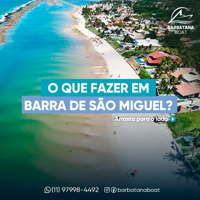 Arte para redes sociais da Barbatana Boat: O que fazer em Barra de São Miguel?
