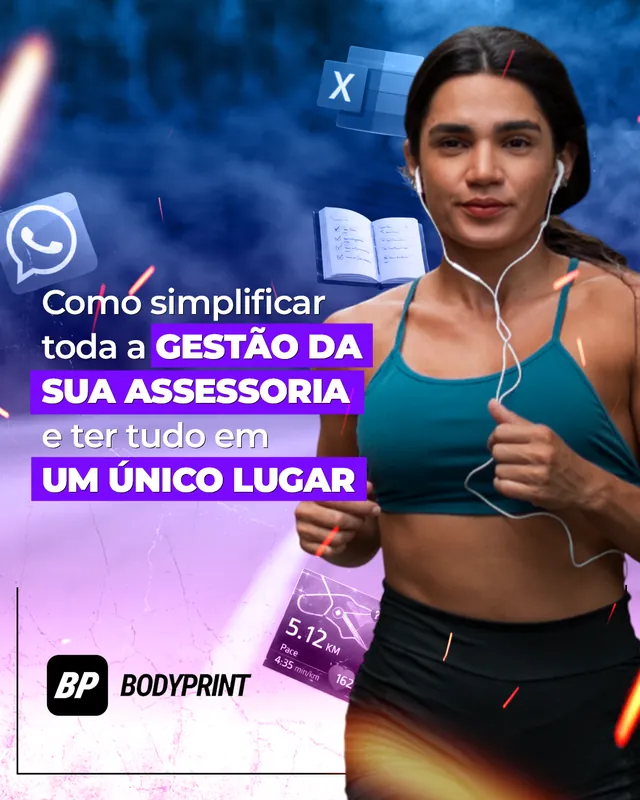Arte para redes sociais da BodyPrint: Toda a gestão da assessoria em um só lugar