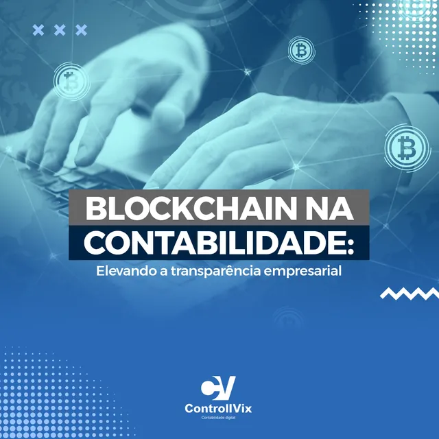 Arte para redes sociais da ControllVix: Blockchain na contabilidade