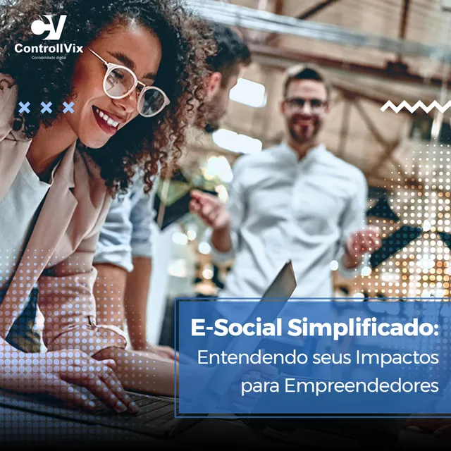 Arte para redes sociais da ControllVix: eSocial simplificado