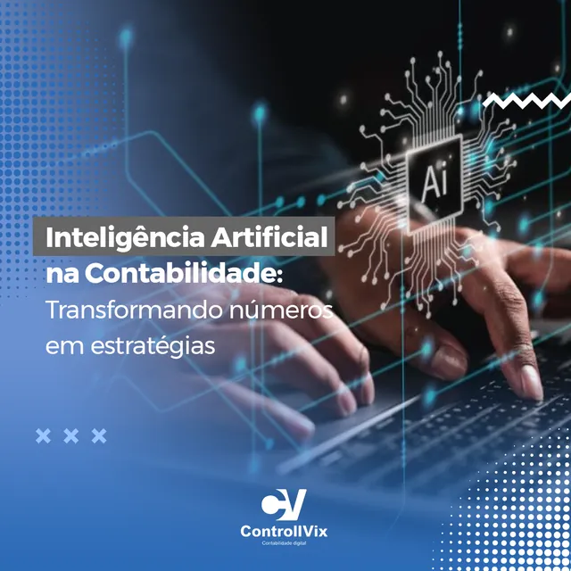 Arte para redes sociais da ControllVix: Inteligência artificial na contabilidade