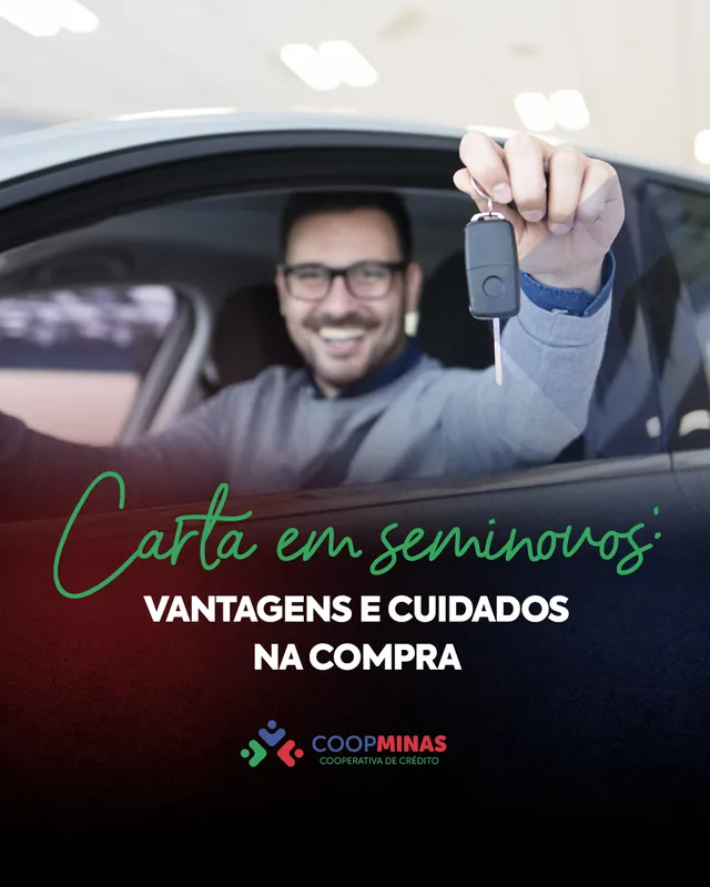 Arte para redes sociais da Coopminas: Carta em seminovos: vantagens e cuidados