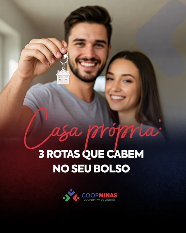 Arte para redes sociais da Coopminas: Casa própria: 3 rotas que cabem no bolso