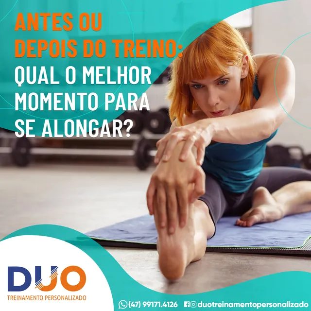 Arte para redes sociais da Duo Treinamento: Antes ou depois do treino: quando se alongar?