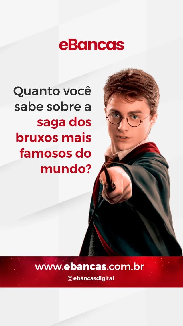 Arte para redes sociais da eBancas: A saga do bruxo mais famoso do mundo