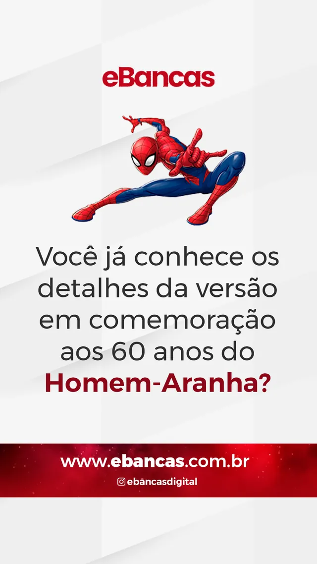 Arte para redes sociais da eBancas: Os 60 anos do Homem-Aranha