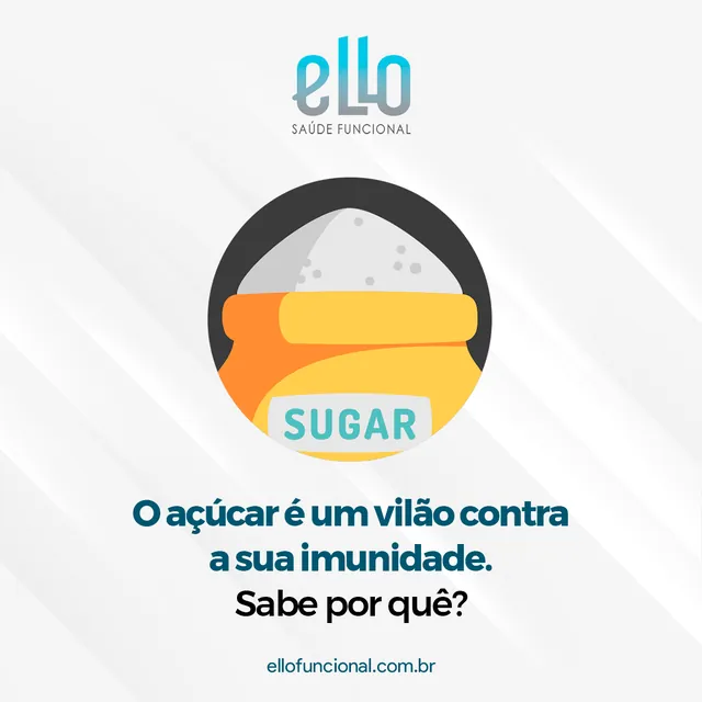 Arte para redes sociais da Ello Saúde Funcional: O açúcar é um vilão contra a imunidade
