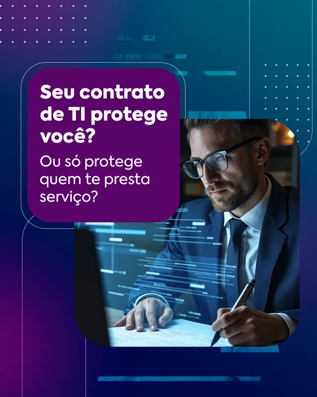Arte para redes sociais da Equipe4Web: Seu contrato de TI protege você?