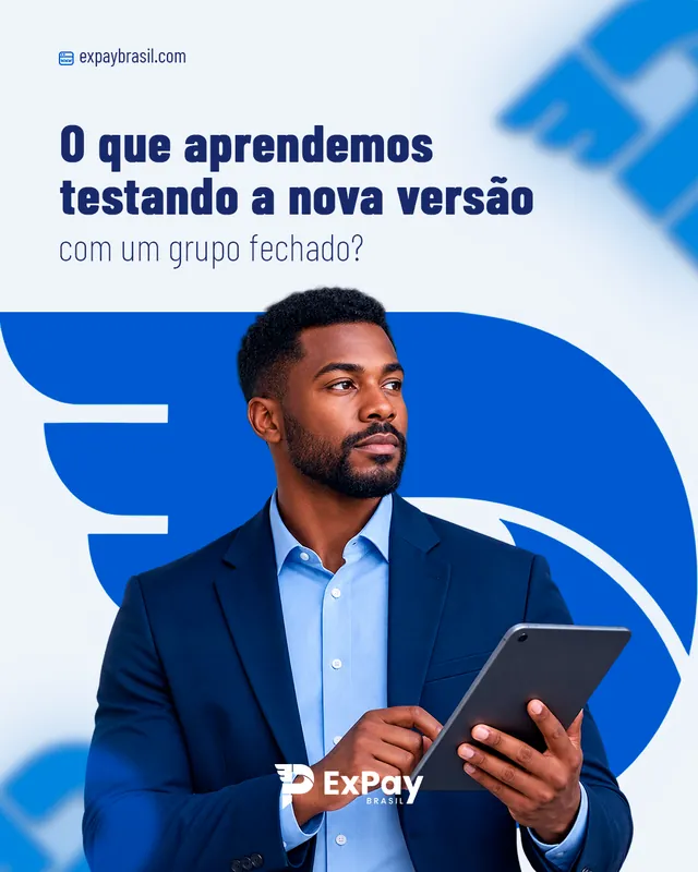 Arte para redes sociais da ExPay Brasil: O que aprendemos testando a nova versão