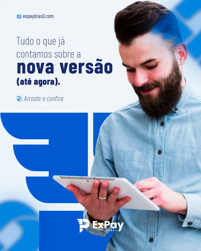 Arte para redes sociais da ExPay Brasil: Tudo o que já contamos sobre a nova versão