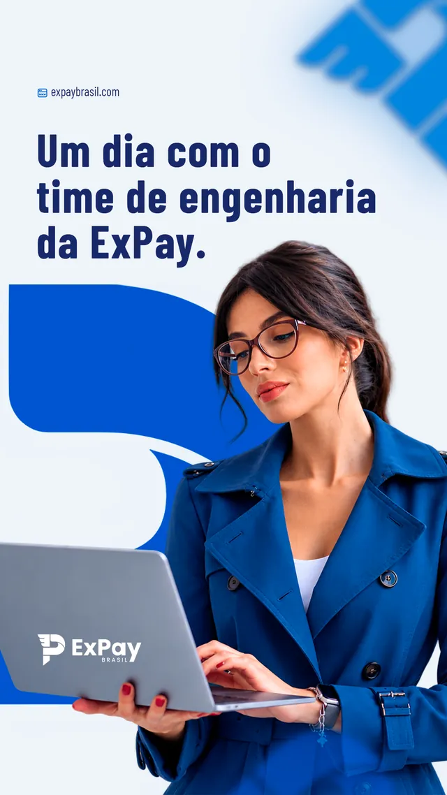 Arte para redes sociais da ExPay Brasil: Um dia com o time de engenharia