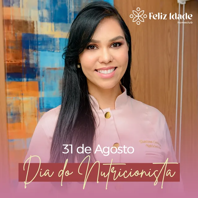 Arte para redes sociais da Feliz Idade: Dia do Nutricionista