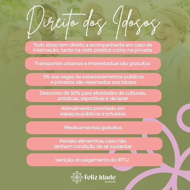 Arte para redes sociais da Feliz Idade: Direito dos idosos