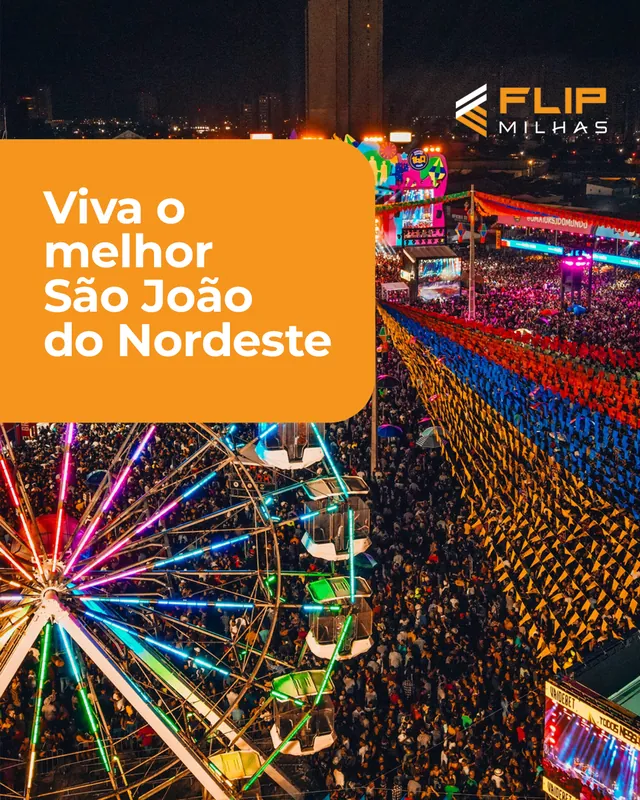 Arte para redes sociais da Flip Milhas: Viva o melhor São João do Nordeste