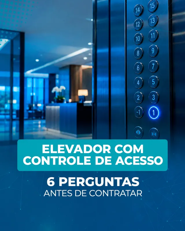 Arte da High Tech Solutions: Elevador com controle de acesso: 6 perguntas