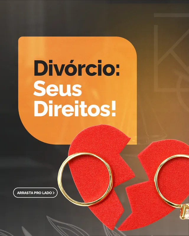 Arte para redes sociais da Karine Cunha Advocacia: Divórcio: seus direitos