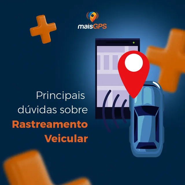 Arte para redes sociais da Mais GPS: Principais dúvidas sobre rastreamento veicular