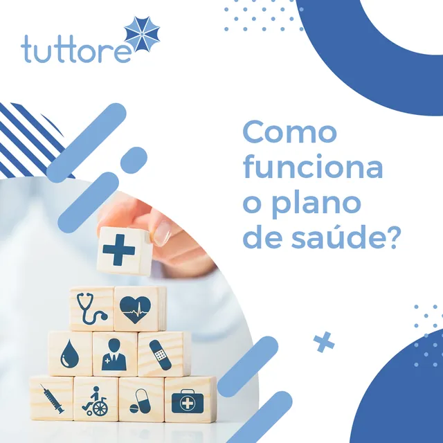 Arte para redes sociais da Tuttore: Como funciona o plano de saúde?