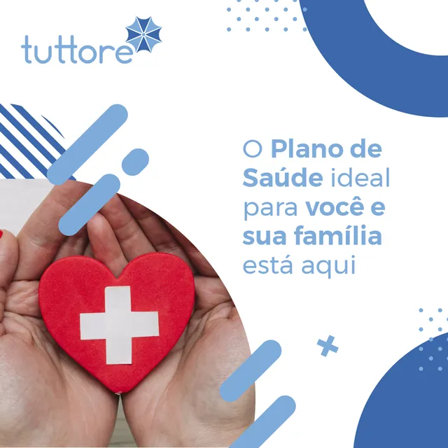 Arte para redes sociais da Tuttore: O plano de saúde ideal para sua família
