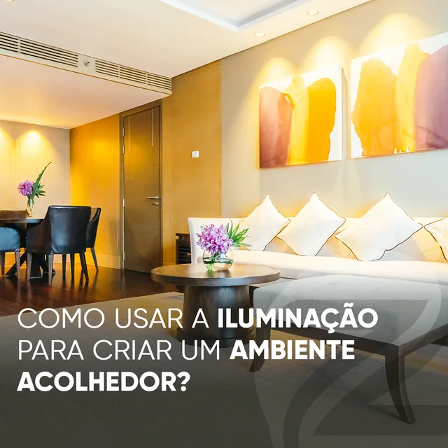 Arte para redes sociais da Zeus Store: Como criar um ambiente acolhedor com iluminação
